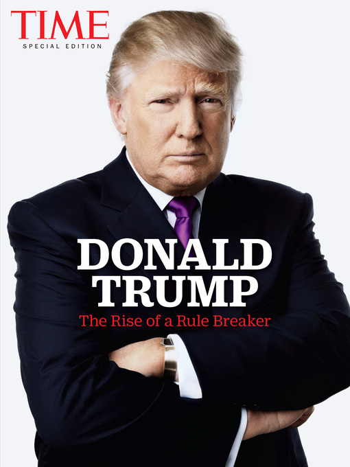 Title details for Donald Trump by The Editors of TIME - Available